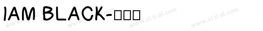 IAM BLACK字体转换